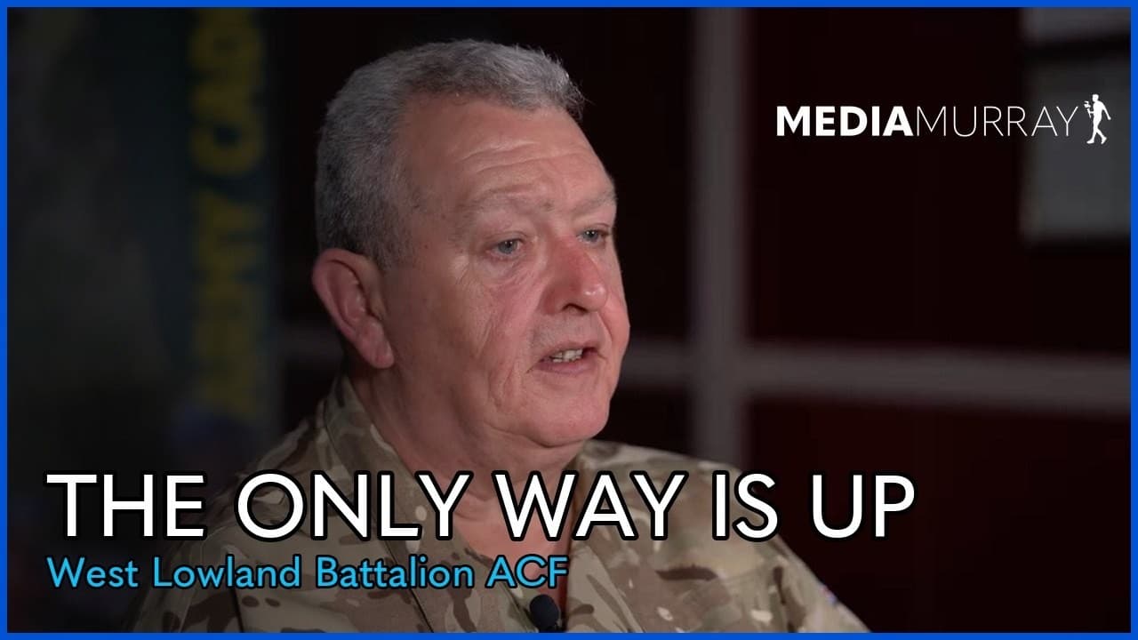 West Lowland Battalion ACF — The Only Way Is Up